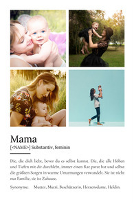 "Mama" Definition - Geschenk als Poster, Leinwand erstellen. Eigene Fotos und Text.