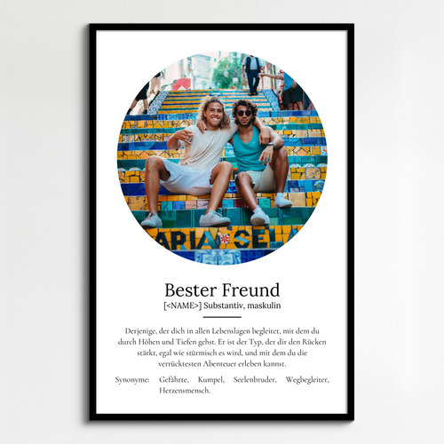 "Bester Freund" Definition - Geschenk als Poster, Leinwand erstellen. Eigene Fotos und Text.