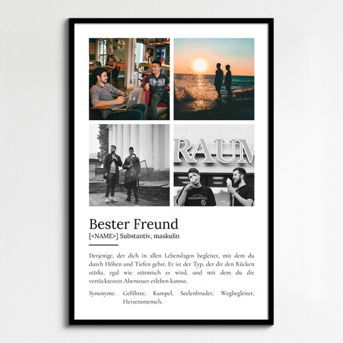 "Bester Freund" Definition - Geschenk als Poster, Leinwand erstellen. Eigene Fotos und Text.