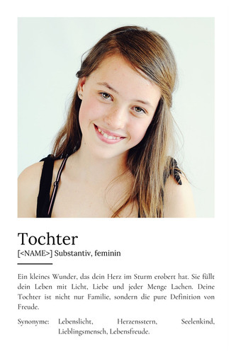 "Tochter" Definition - Geschenk als Poster, Leinwand erstellen. Eigene Fotos und Text.