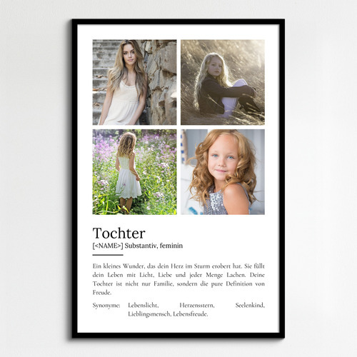 "Tochter" Definition - Geschenk als Poster, Leinwand erstellen. Eigene Fotos und Text.