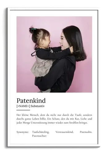 "Patenkind" Definition - Geschenk als Poster, Leinwand erstellen. Eigene Fotos und Text.