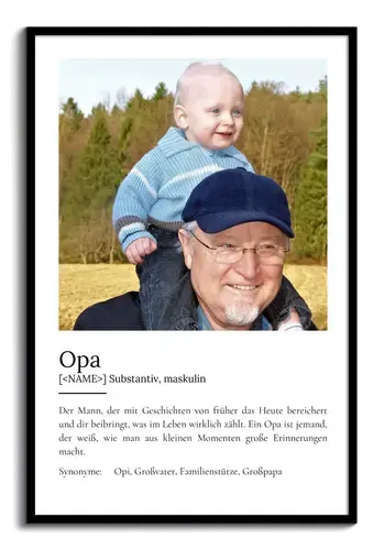"Opa" Definition - Geschenk als Poster, Leinwand erstellen. Eigene Fotos und Text.