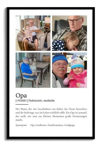 "Opa" Definition - Geschenk als Poster, Leinwand erstellen. Eigene Fotos und Text.