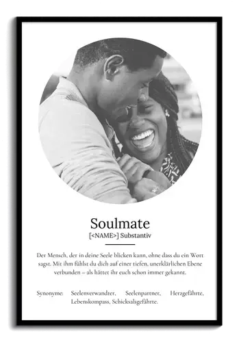 "Soulmate" Definition - Geschenk als Poster, Leinwand erstellen. Eigene Fotos und Text.
