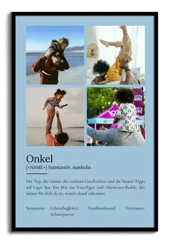 "Onkel" Definition - Geschenk als Poster, Leinwand erstellen. Eigene Fotos und Text.
