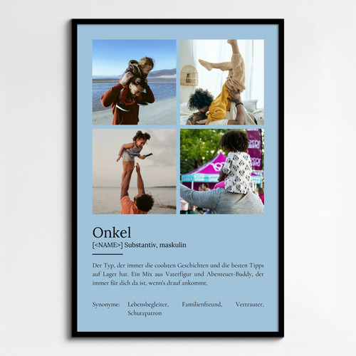 "Onkel" Definition - Geschenk als Poster, Leinwand erstellen. Eigene Fotos und Text.