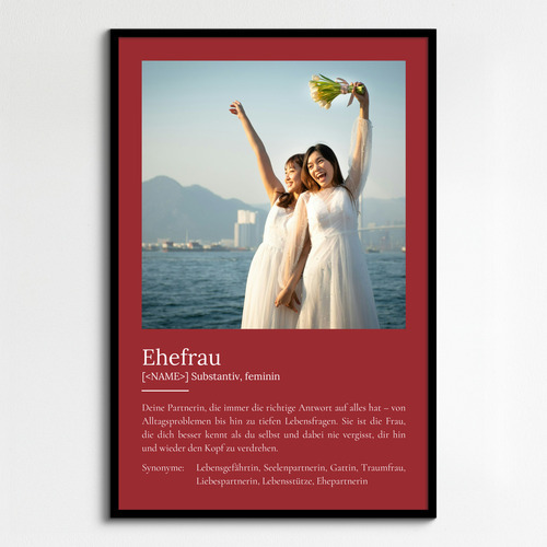 "Ehefrau" Definition - Geschenk als Poster, Leinwand erstellen. Eigene Fotos und Text.